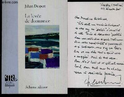 LA LEVEE DE DORMANCE / COLLANA POESIA E RACCONTO 6 - ENVOI DE L'AUTEUR.