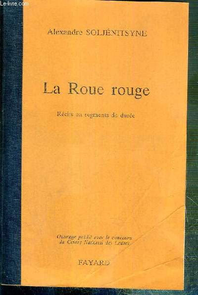LA ROUE ROUGE - RECITS EN SEGMENTS DE DUREE