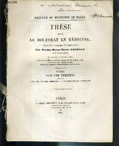 ETUDE SUR UNE EPIDEMIE QUI A SERVI PARMI LES OUVRIERS EMPLOYES A LA FABRICATION DE LA FUSCHSINE - THESE POUR LE DOCTORAT EN MEDECINE PRESENTEE ET SOUTENUE LE 7 AOUT 1963 - FACULTE DE MEDECINE DE PARIS - ENVOI DE L'AUTEUR.