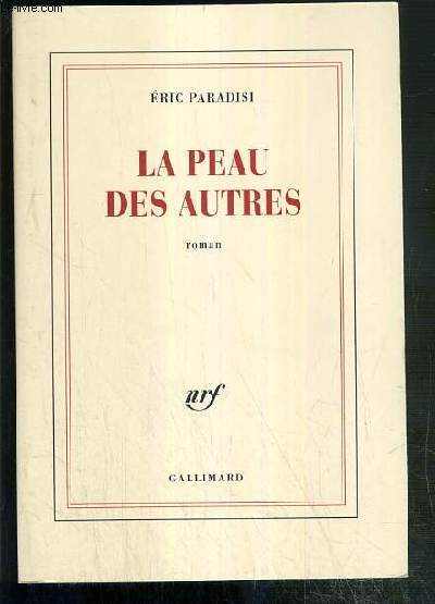 LA PEAU DES AUTRES - ENVOI DE L'AUTEUR