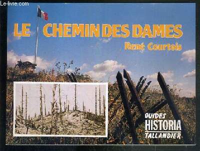 LE CHEMIN DES DAMES / GUIDES HISTORIA
