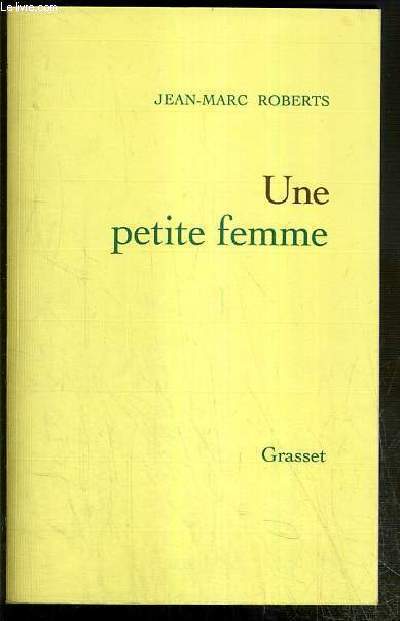 UNE PETITE FEMME - ENVOI DE L'AUTEUR.