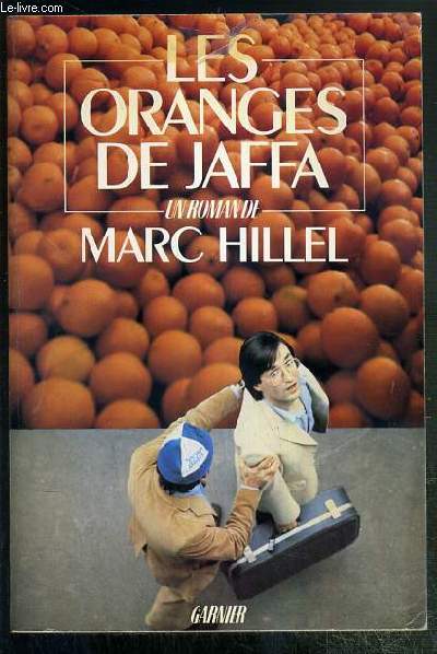 LES ORANGES DE JAFFA - ENVOI DE L'AUTEUR.