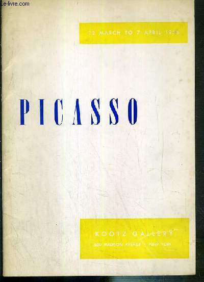 PICASSO - 12 MARCH TO 7 APRIL 1956 - KOOTZ GALLERY
