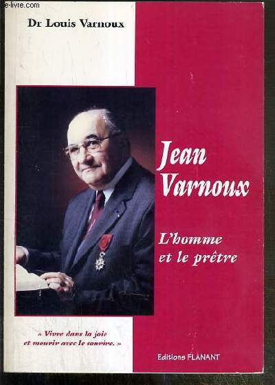 JEAN VARNOUX - L'HOMME ET LE PRETRE - ENVOI DE L'AUTEUR.