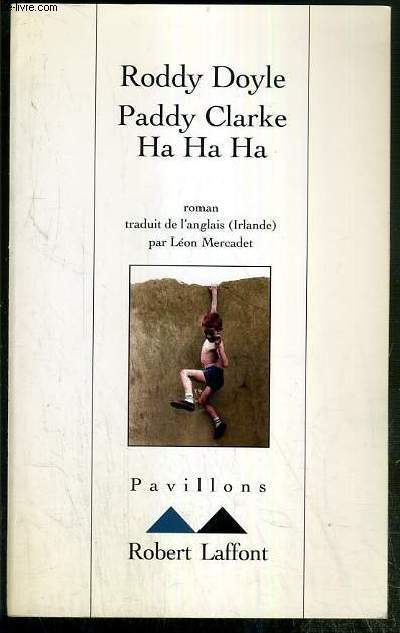 PADDY CLARKE - HA HA HA / COLLECTION PAVILLONS
