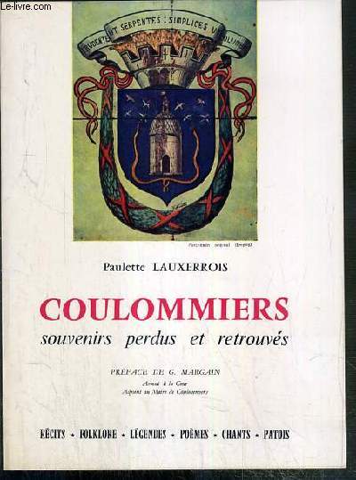 COULOMMIERS - SOUVENIRS PERDUS ET RETROUVES