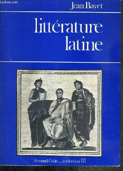 LITTERATURE LATINE / COLLECTION U.