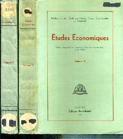 ETUDES ECONOMIQUES - 2 TOMES EN 2 VOLUMES - IV + V - THESES PRESENTEES A LA 