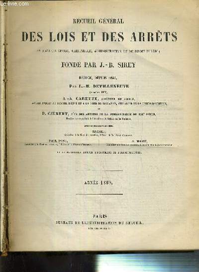 RECUEIL GENERAL DES LOIS ET DES ARRETS EN MATIERE CIVILE, CRIMINELLE, ADMINISTRATIVE ET DE DROIT PUBLIC - ANNEE 1869