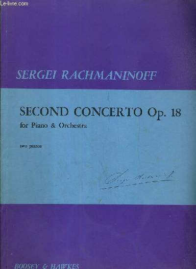 SECOND CONCERTO OP. 18 - FOR PIANO & ORCHESTRA - TWO PIANOS ( RE-ENGRAVED EDITION 1967) - FOURTH IMPRESSION