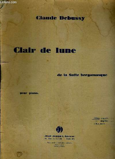 CLAIR DE LUNE DE LA SUITE BERGAMASQUE POUR PIANO - EDITION ORIGINALE SIMPLIFIER A DEUX PIANOS - E. 1404 F.