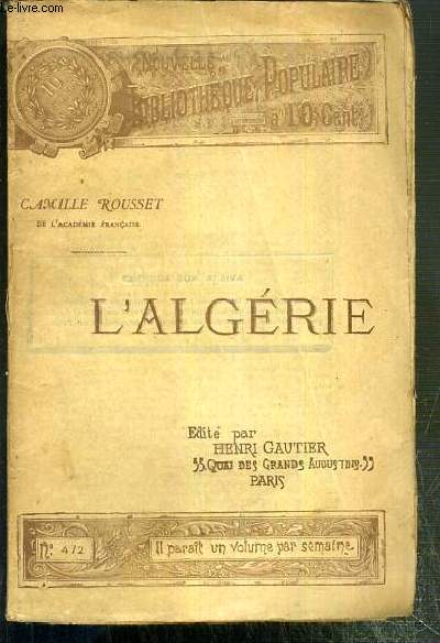 L'ALGERIE / NOUVELLE BIBLIOTHEQUE POPULAIRE N472.