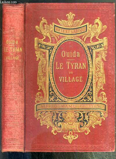 LE TYRAN DU VILLAGE - MOEURS DE L'ITALIE REGENEREE