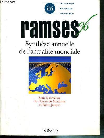 RAMSES 96 - SYNTHESE ANNUELLE DE L'ACTUALITE MONDIALE - reperes pour une fin de siecle, economie: la protection sociale  l'epreuve des faits, quels avenirs pour l'union europeenne?