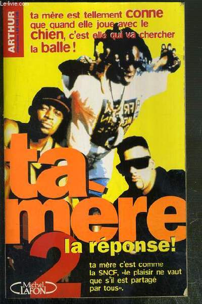 TA MERE 2 - LA REPONSE