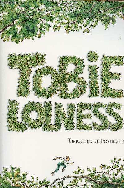 TOBIE LOLNESS - TOME 1 : LA VIE SUSPENDUE