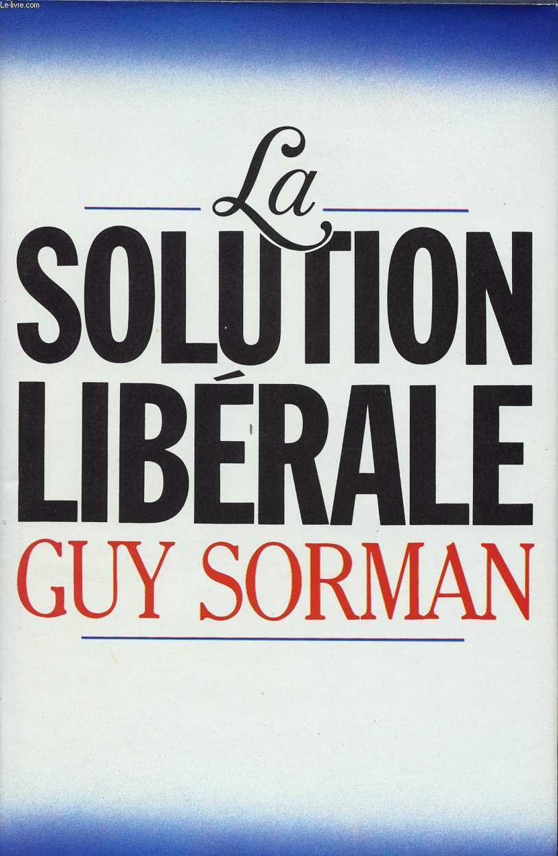 LA SOLUTION LIBERALE