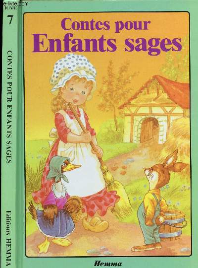 CONTES POUR ENFANTS SAGES TOME 7 : le peintre enrhum / les farceurs farcs/ les apprentis pharmaciens