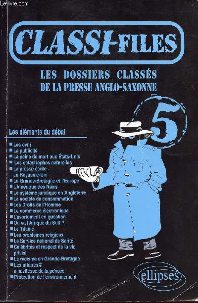 CLASSI-FILES N5 / LES DOSSIERS CLASSES DE LA PRESSE ANGLO-SAXONNE