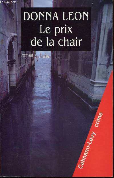 LE PRIX DE LA CHAIR