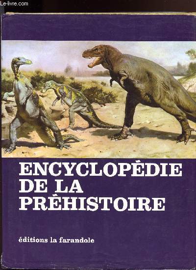 ENCYCLOPEDIE DE LA PREHISTOIRE - - LES ANIMAUX ET LES HOMMES PREHISTORIQUES