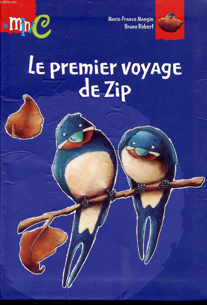 LE PREMIER VOYAGE DE ZIP