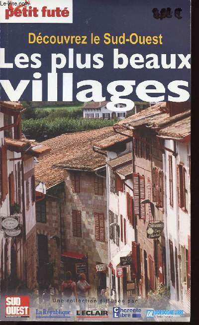 DECOUVREZ LE SUD-OUEST - LES PLUS BEAUX VILLAGES