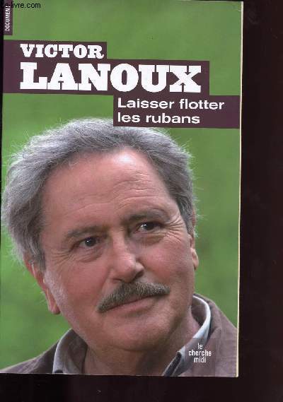 LAISSER FLOTTER LES RUBANS