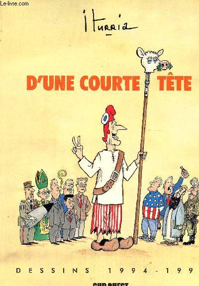 D UNE COURTE TETE - DESSINS 1994-1995 - ITURRIA MICHEL - 1995 - Afbeelding 1 van 1