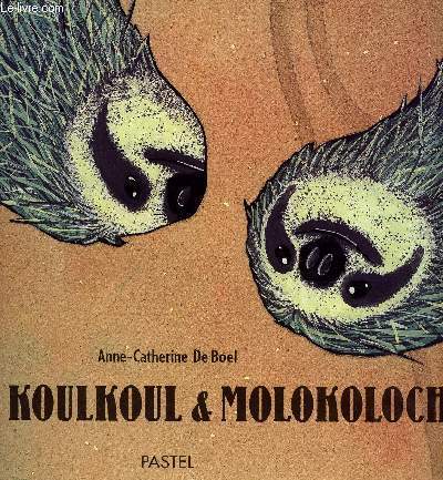 KOULKOUL & MOLOKOLOCH