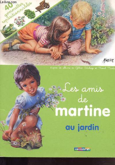 LES AMIS DE MARTINE AU JARDIN - 40 GOMMETTES REPOSITIONNABLES
