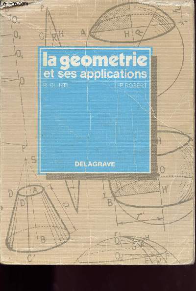 LA GEOMETRIE ET SES APPLICATIONS