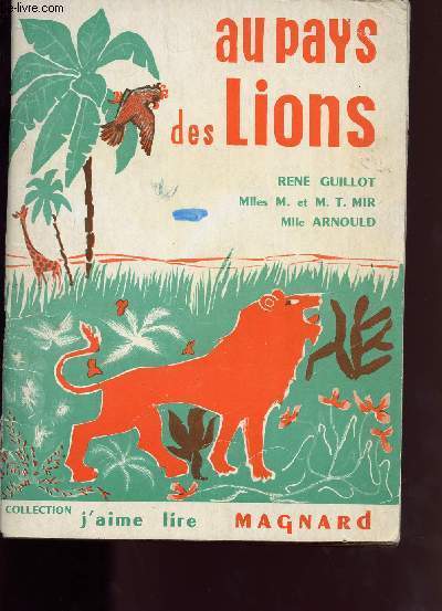 AU PAYS DES LIONS