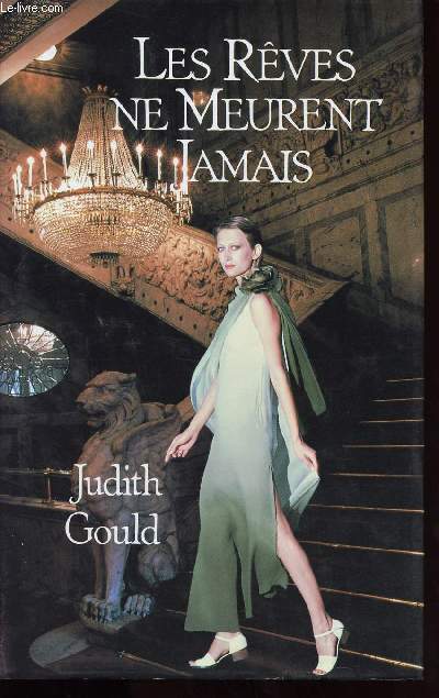 LES REVES NE MEURENT JAMAIS