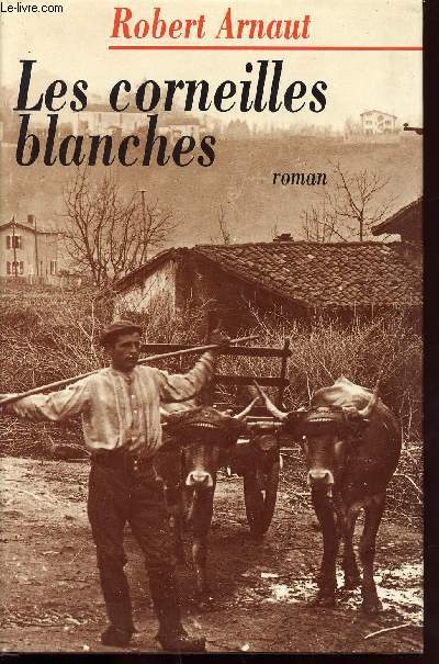 LES CORNEILLES BLANCHES