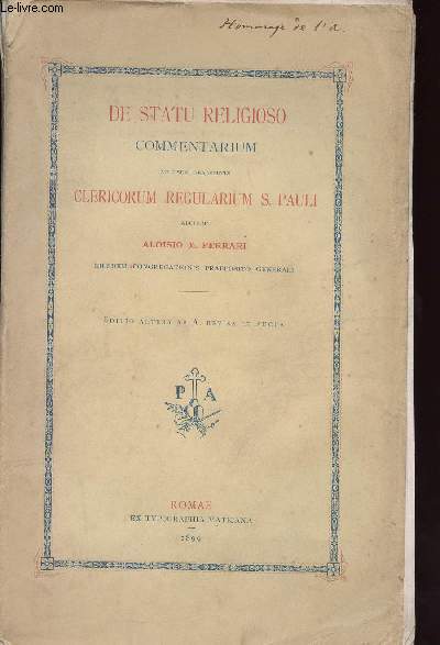 DE STATU RELIGIOSO commentarium : ad usum praesertim Clericorum Regularium S. Pauli