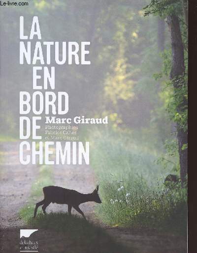 LA NATURE EN BORD DE CHEMIN