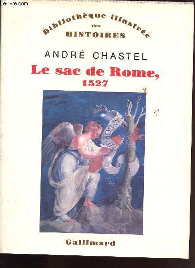 LE SAC DE ROME, 1527 - DU PREMIER MANIERISME A LA CONTRE REFORME