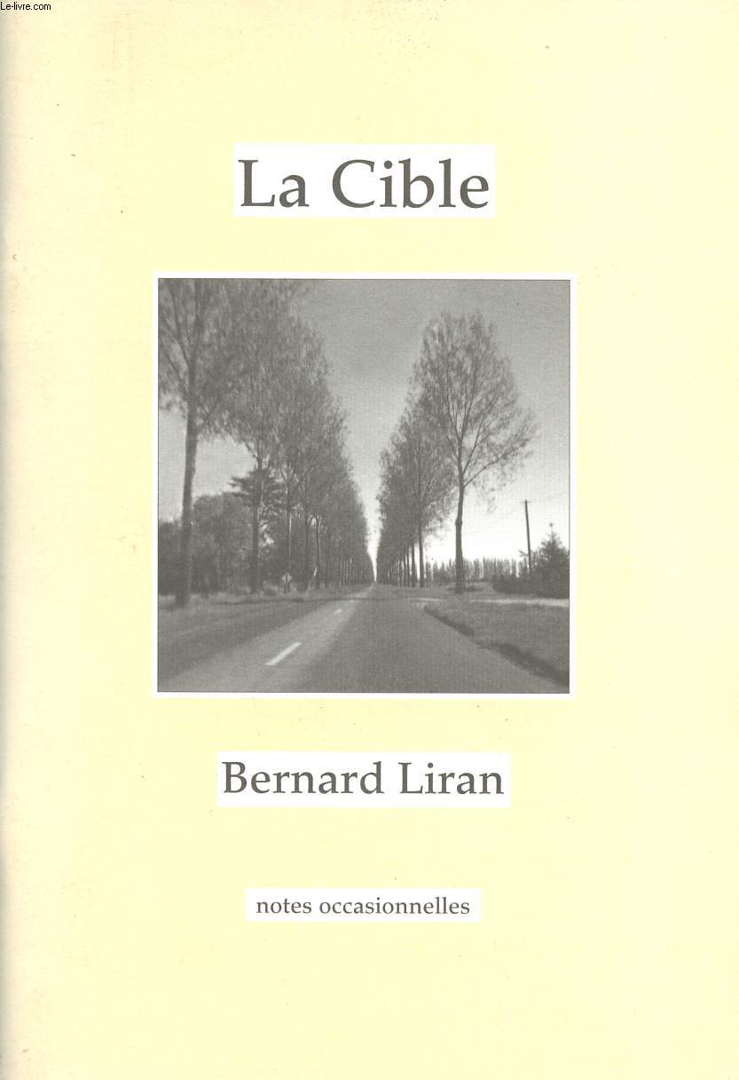 LA CIBLE / NOTES OCCASIONNELLES