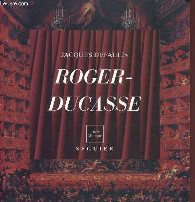 ROGER-DUCASSE ( 1873-1954)