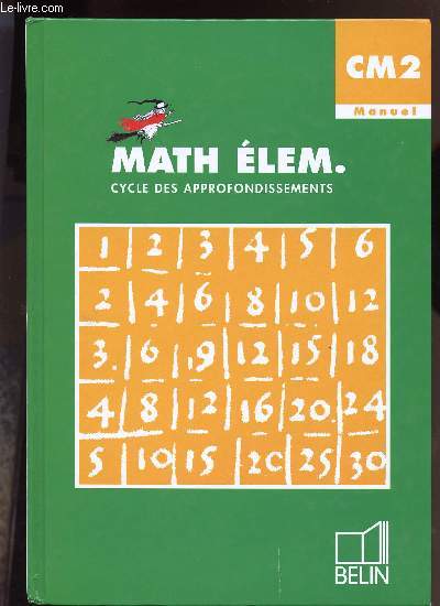 MATH ELEM. CYCLE DES APPROFONDISSEMENTS / CM2