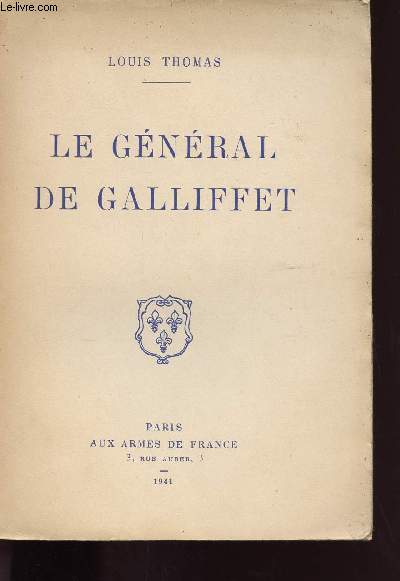 LE GENERAL DE GALLIFFET