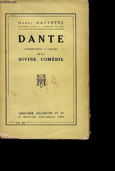 DANTE INTRODUCTION A L ETUDE DE LA DIVINE COMEDIE