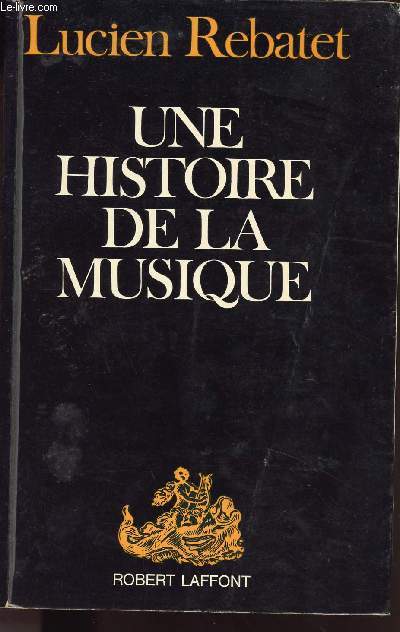 UNE HISTOIRE DE LA MUSIQUE