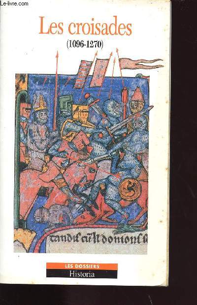 LES CROISADES (1096-1270)