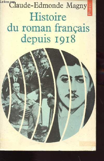 HISTOIRE DU ROMAN FRANCAIS DEPUIS 1918