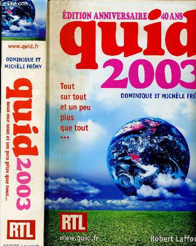 QUID 2003 - TOUT SURTOUT ET UN PEU PLUS QUE TOUT - EDITION ANNIVERSAIRE 40 ANS