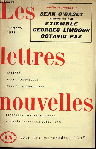 LES LETTRES NOUVELLES - 7 OCTOBRE 1959 - N24 - CETTE SEMAINE : SEAN O CASEY - HISTOIRE DE NUIT - ETIEMBLE - GEORGES LIMBOUR - OCTAVIO PAZ