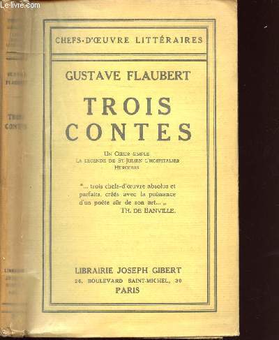 TROIS CONTES : UN COEUR SIMPLE - LA LEGENDE DE ST- JULIEN L HOSPITALIER - HERODIAS